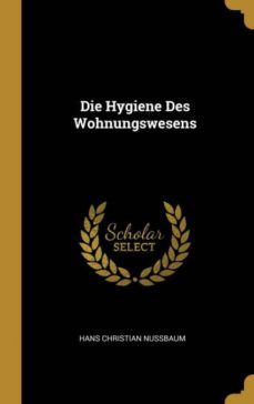 die hygiene des wohnungswesens-9780274023264