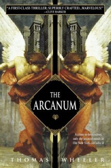 the arcanum (ebook)-thomas wheeler-9780307418364
