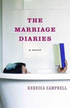 the marriage diaries (ebook)-rebecca campbell-9780307487964