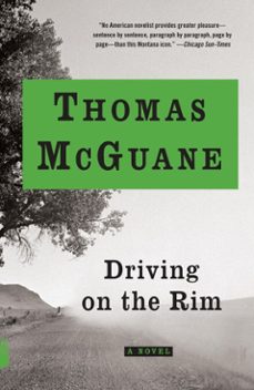 driving on the rim (ebook)-thomas mcguane-9780307594464