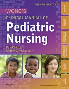 wong's clinical manual of pediatric nursing (ebook)-david wilson-marilyn j. hockenberry-9780323294164