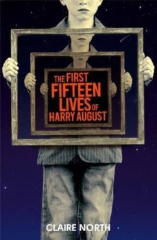 first fifteen lives of harry august, the-claire north-9780356502564