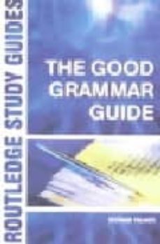 good grammar guide-richard palmer-9780415312264