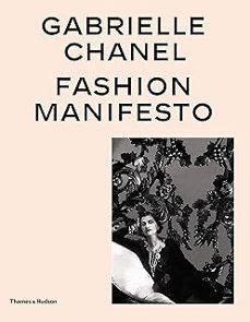 gabrielle chanel: fashion manifesto-miren arzalluz-veronique belloir-9780500023464