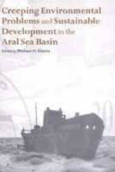 creeping environmental problems and sustainable development in th e aral sea basin-michael h. glantz-9780521620864