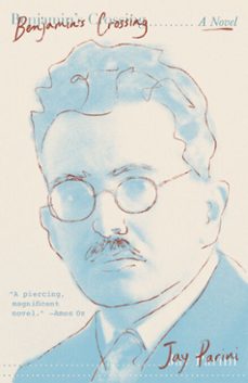 benjamin's crossing (ebook)-jay parini-9780525562764