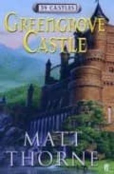 39 castles: greengrove castle-matt thorne-9780571219964