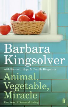 animal, vegetable, miracle (ebook)-barbara kingsolver-9780571265664