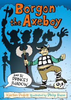 borgon the axeboy and the prince's shadow (ebook)-kjartan poskitt-9780571307364