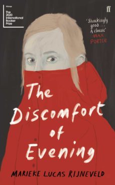 the discomfort of evening: shortlisted for the booker international prize 2020-9780571349364