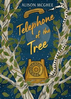 telephone of the tree (ebook)-alison mcghee-9780593698464