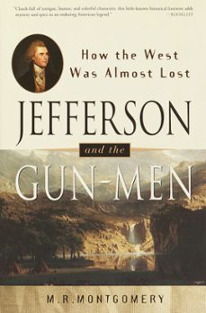 jefferson and the gun-men (ebook)-m.r. montgomery-peter gandy-9780676806564