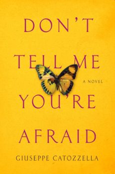 don't tell me you're afraid (ebook)-giuseppe catozzella-9780698189164