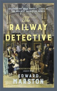 the railway detective-edward marston-9780749008864