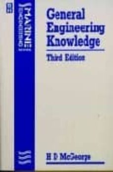 general engineering knowledge (series: marine engineering) (3 rev ed)-h.d. mcgeorge-9780750600064