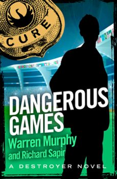 dangerous games (ebook)-warren murphy-richard sapir-9780751558364