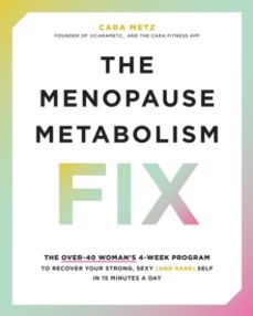 the menopause metabolism fix-cara metz-9780760389164