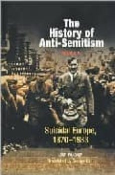 the history of anti-semitism (vol. iv) suicidal europe 1870-1933-9780812218664