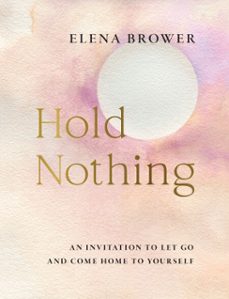 hold nothing (ebook)-elena brower-9780834846364