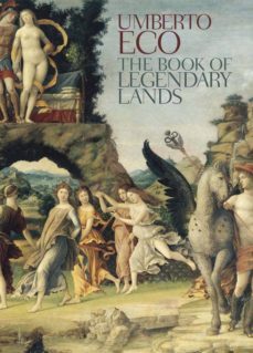 the book of legendary lands-umberto eco-9780857052964