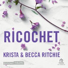 ricochet - tome 2 - addicted to you (audiolibro)-krista ritchie-becca ritchie-9781004221264