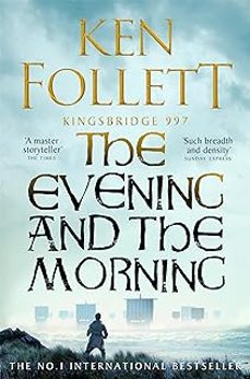 the evening and the morning (the kingsbridge novels 4)-ken follett-9781035020164