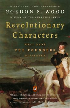 revolutionary characters (ebook)-gordon s. wood-9781101201664