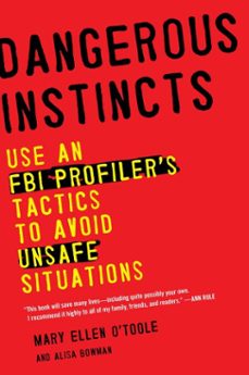 dangerous instincts (ebook)-mary ellen o'toole-alisa bowman-9781101545164