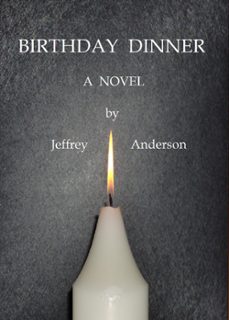 birthday dinner (ebook)-jeffrey anderson-9781301634064