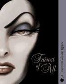 fairest of all: a tale of the wicked queen (villains @1)-serena valentino-9781368011464