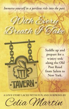 with every breath i take (ebook)-celia martin-9781393626664