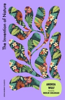 the invention of nature-andrea wulf-9781399827164