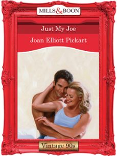just my joe (ebook)-joan elliott pickart-9781408990964