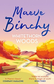 whitethorn woods-maeve binchy-9781409106364