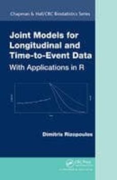 joint models of longitudinal and time-to-event data: with applications in r-dimitris rizopoulos-9781439872864