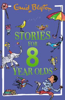 stories for eight-year-olds-enid blyton-9781444980264