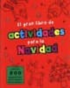 el gran libro de actividades para la navidad: mas de 200 paginas con actividades e ilustraciones-9781445414164