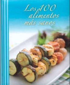 los 100 alimentos mas sanos con lazo-9781445442464