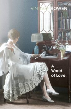 a world of love (ebook)-elizabeth bowen-9781446498064
