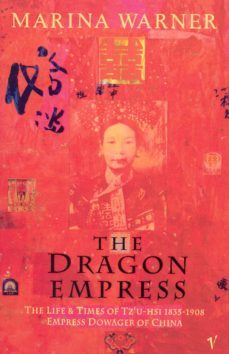 the dragon empress (ebook)-marina warner-9781448103164