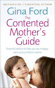 the contented mothers guide (ebook)-gina ford-9781448117864
