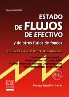 estados de flujos de efectivo y de otros fondos - 2da edicion (ebook)-rodrigo estupiñán gaitán-9781449253264
