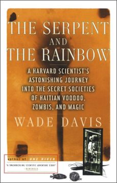 the serpent and the rainbow (ebook)-wade davis-9781451628364
