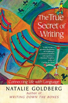 the true secret of writing (ebook)-natalie goldberg-9781451641264