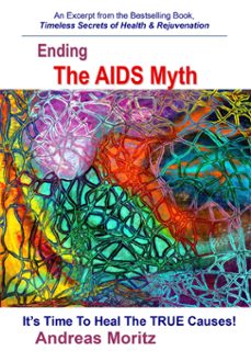 ending the aids myth (ebook)-andreas moritz-9781465848864