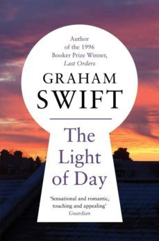the light of day-graham swift-9781471161964