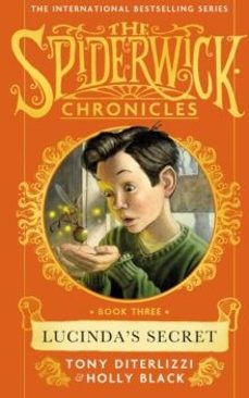 lucinda s secret (spiderwick chronicle 3)-tony diterlizzi-9781471174964