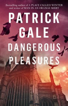 dangerous pleasures (ebook)-patrick gale-9781472256164