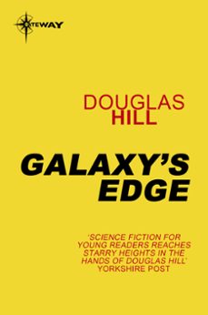 galaxy's edge (ebook)-douglas hill-9781473202764