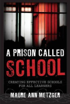 a prison called school-9781475815764